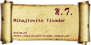 Mihajlovits Tivadar névjegykártya